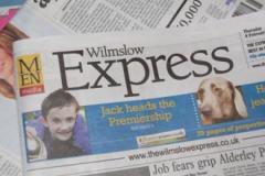 MEN Media to stop publishing Wilmslow Express